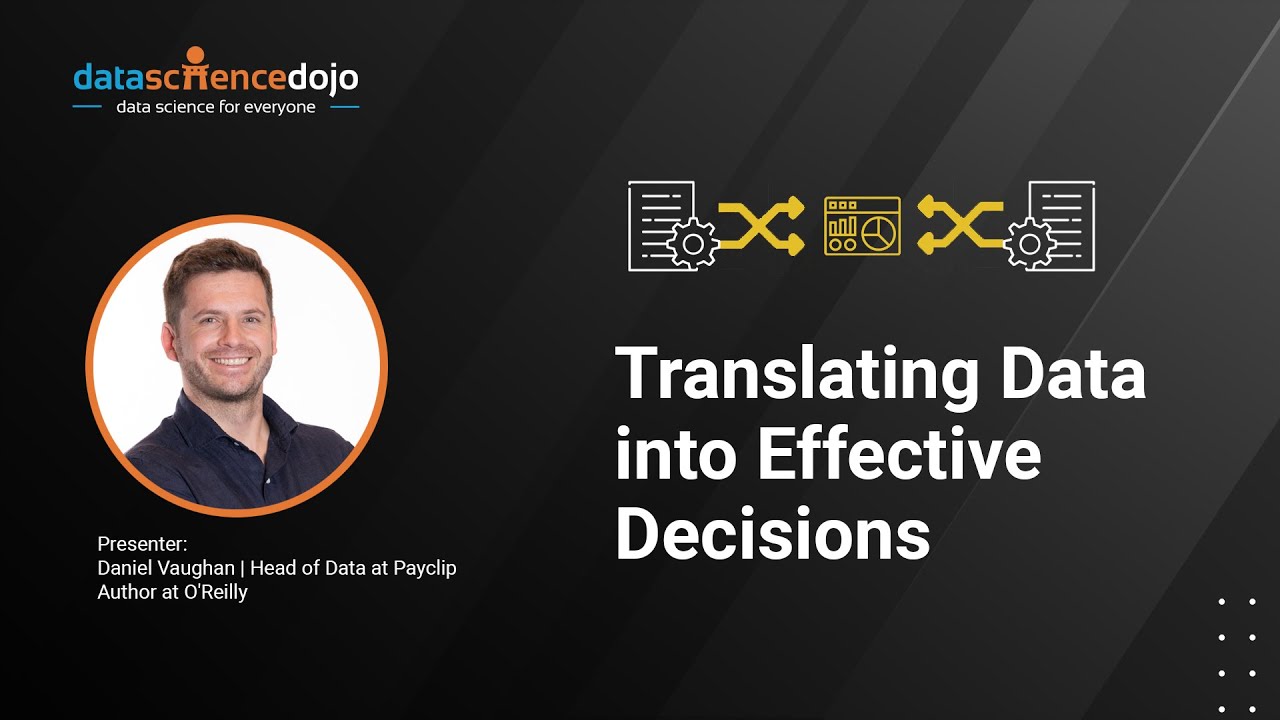 Translating data into effective decisions