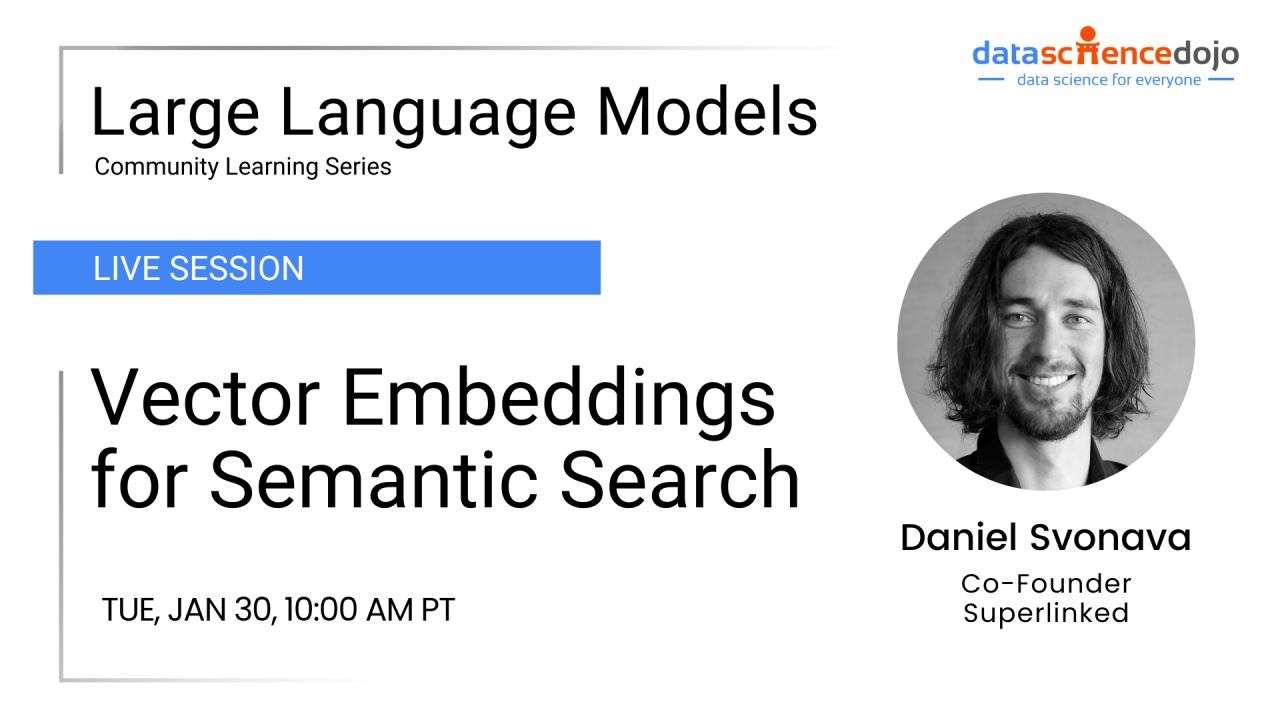 Vector Embeddings for Semantic Search