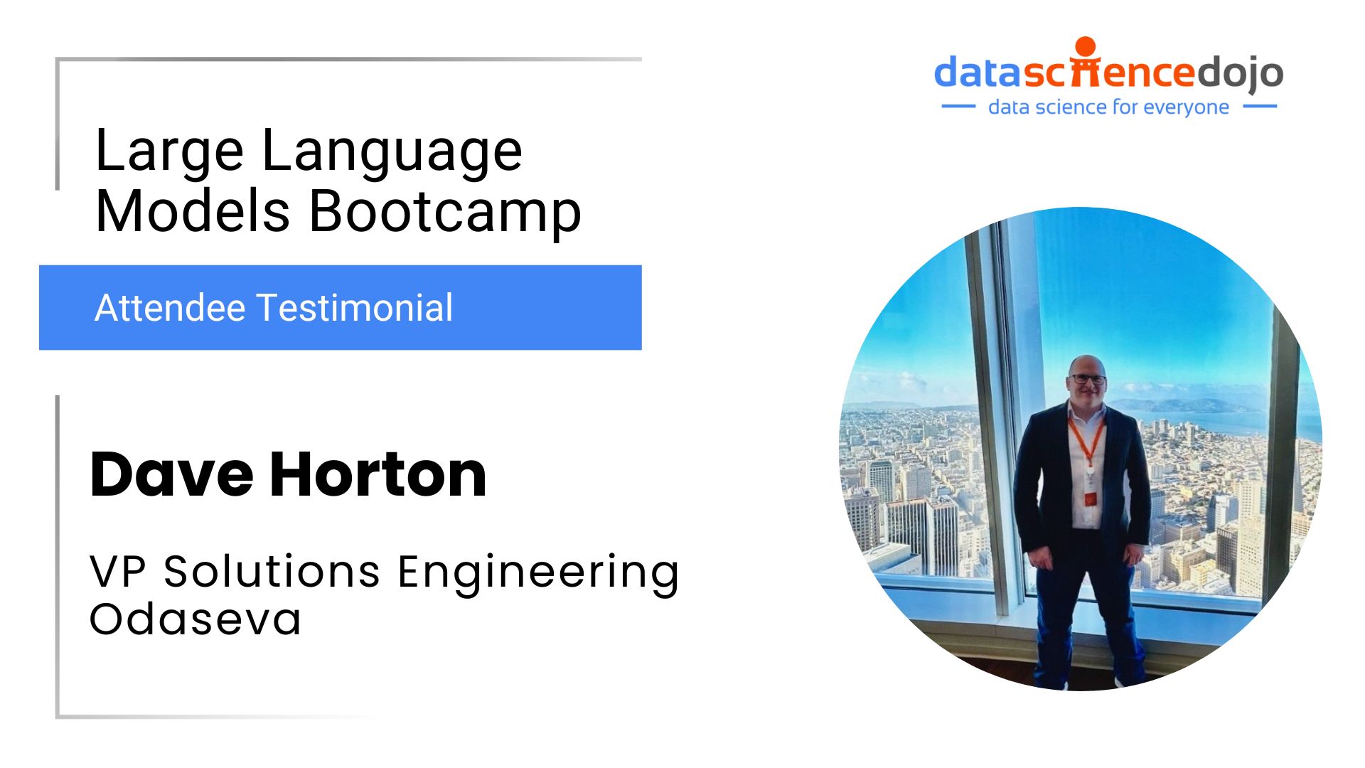 Dave Horton | LLM Bootcamp | Data Science Dojo