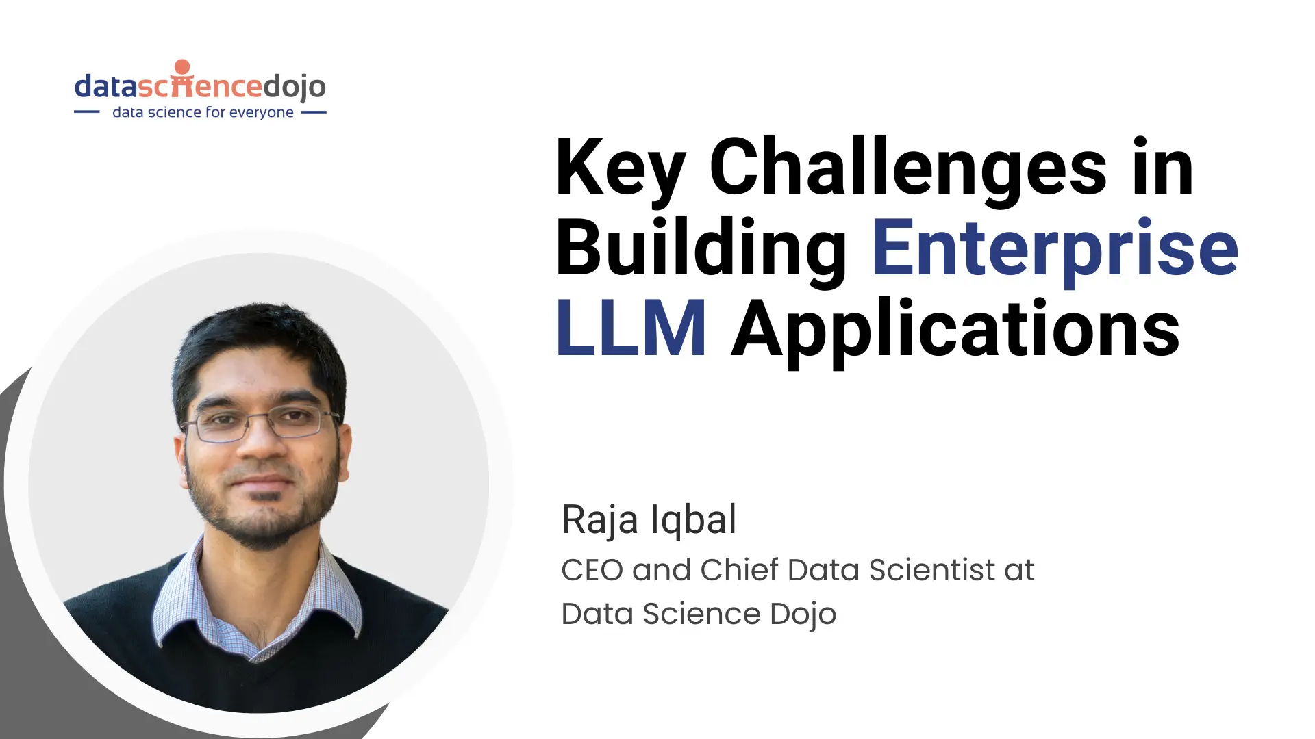 Key Challenges in Building Enterprise LLM Applications