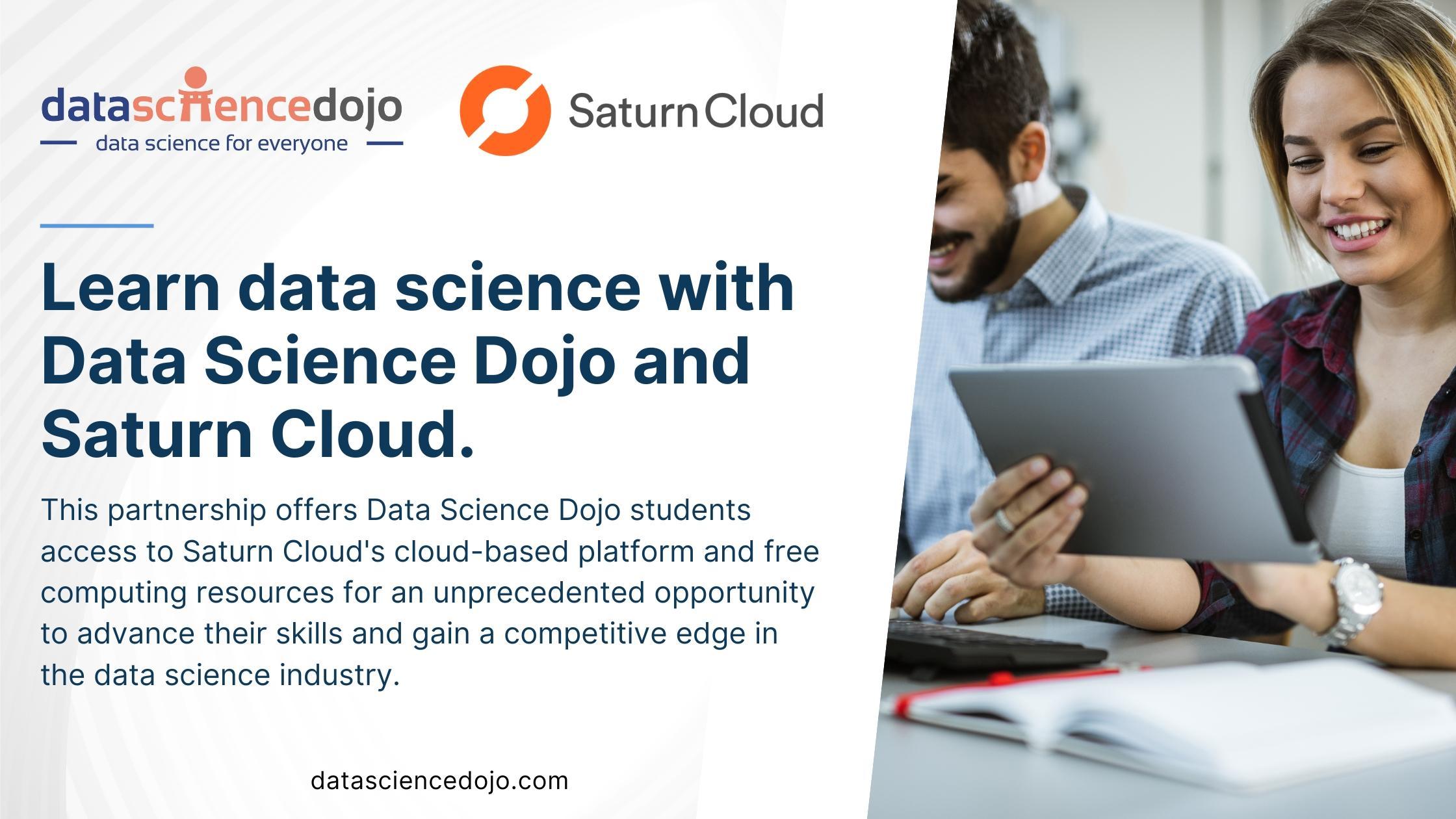 Learn data science with Data Science Dojo and Saturn Cloud 
