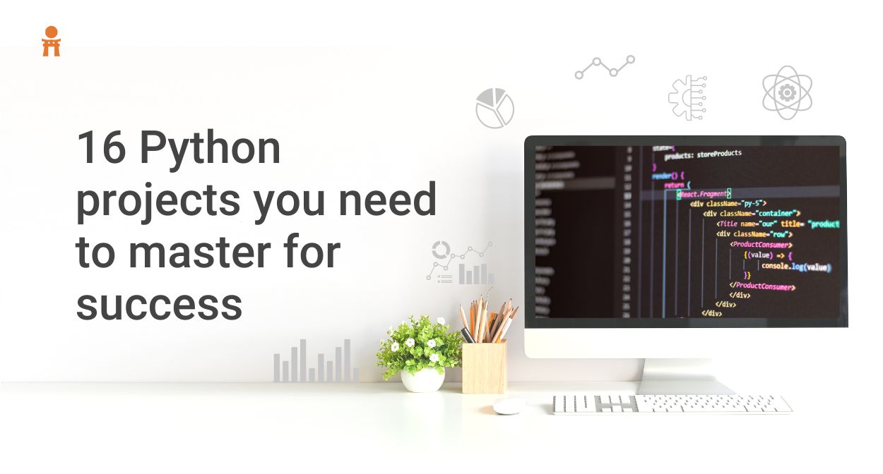 Python projects you need to master for success