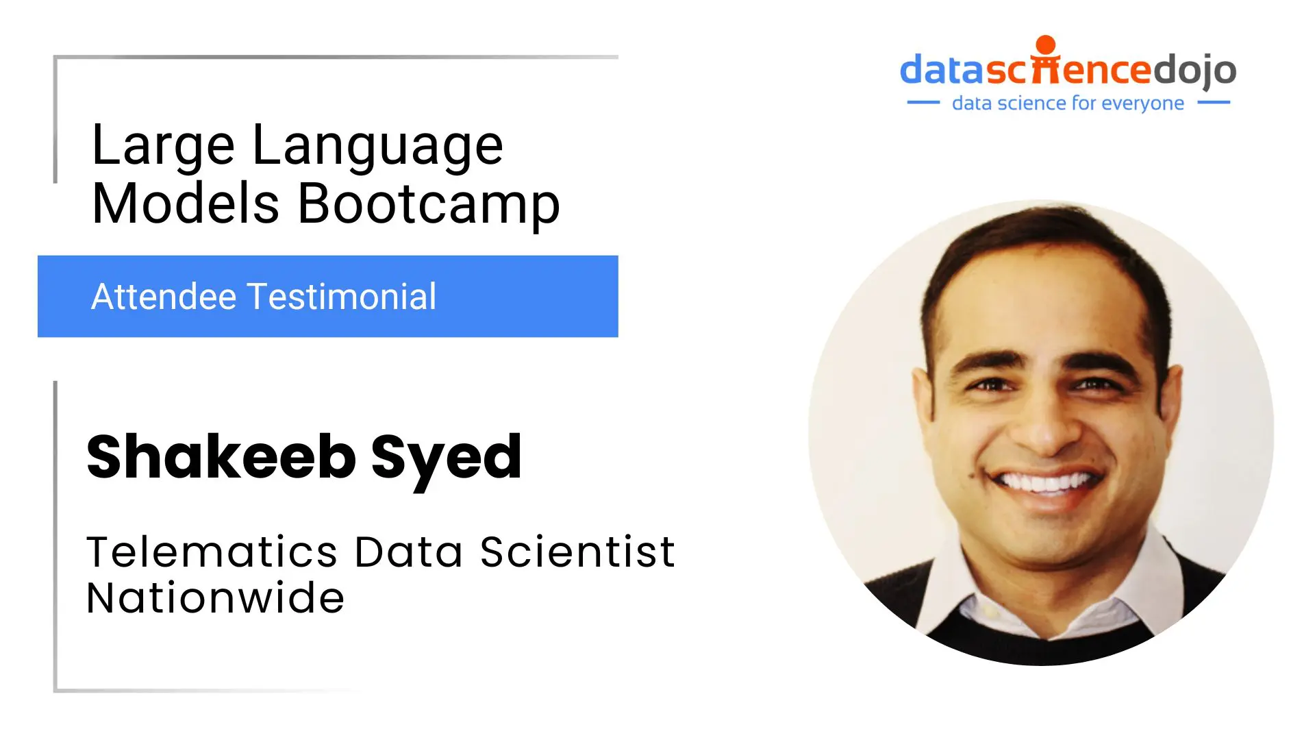 Shakeeb Syed | LLM Bootcamp | Data Science Dojo