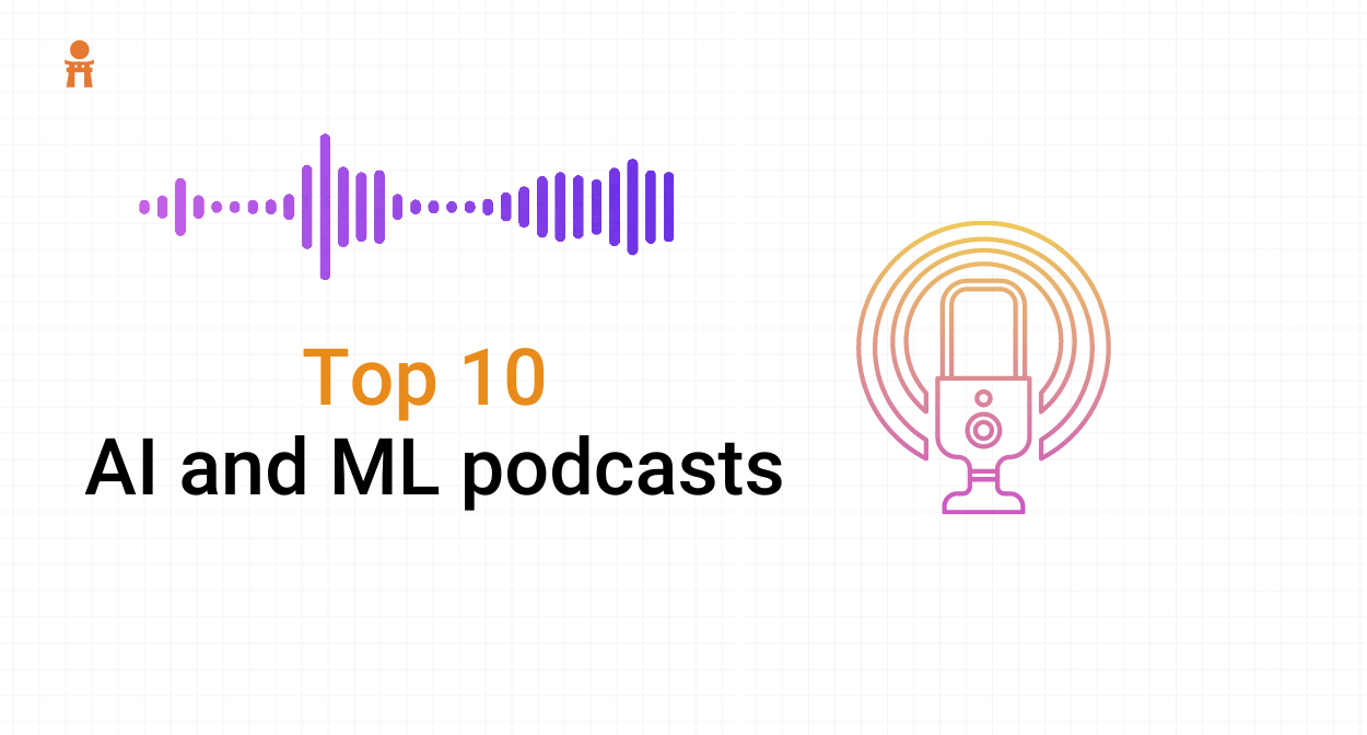 Top 10 AI and ML podcasts