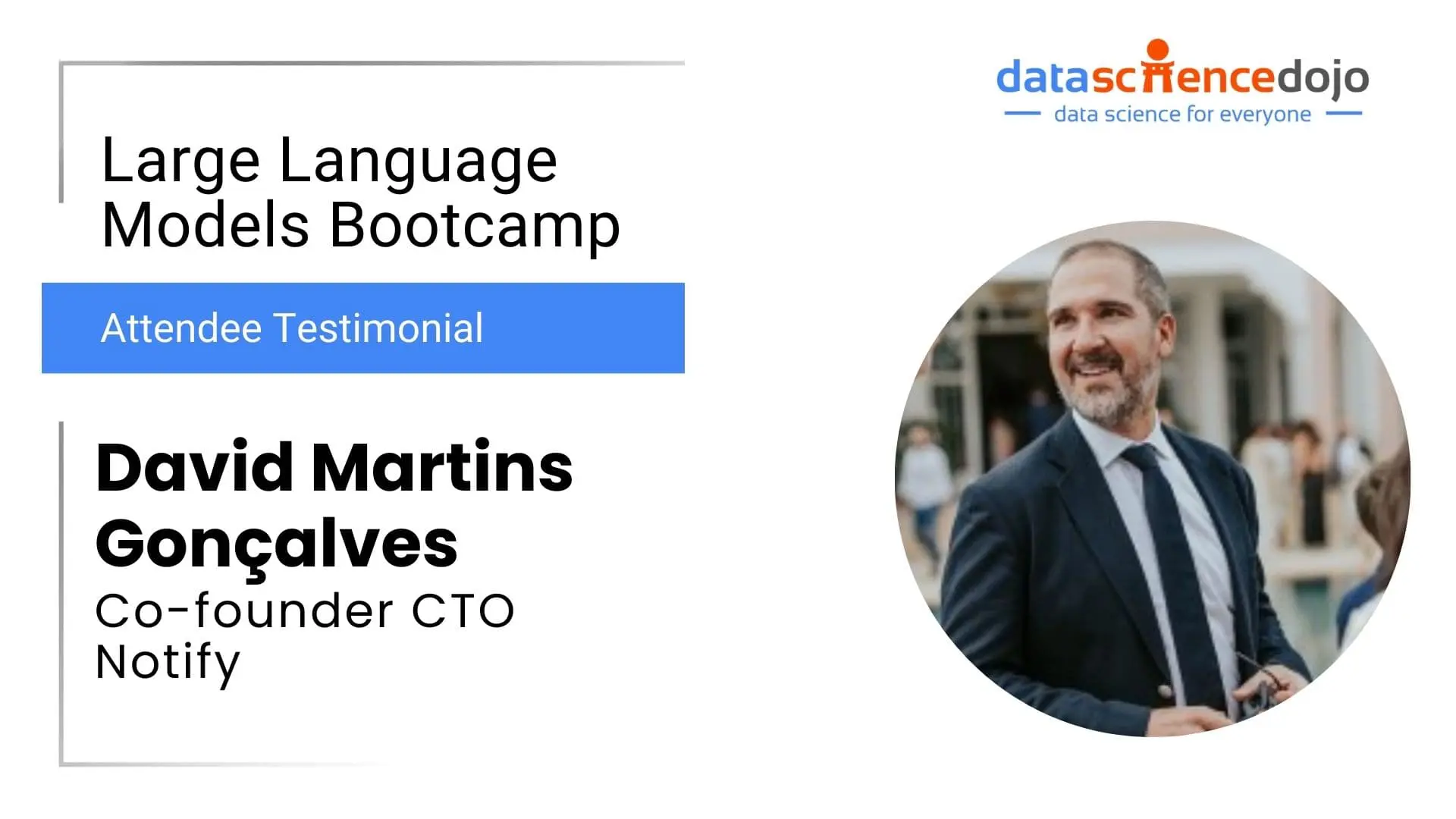 David Martins | Large Language Models Bootcamp | Data Science Dojo