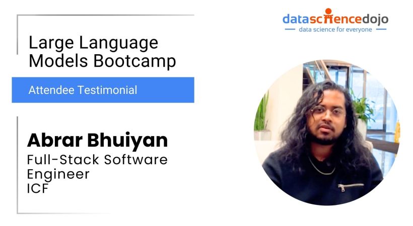 Abrar Bhuiyan | Large Language Models Bootcamp | Data Science Dojo