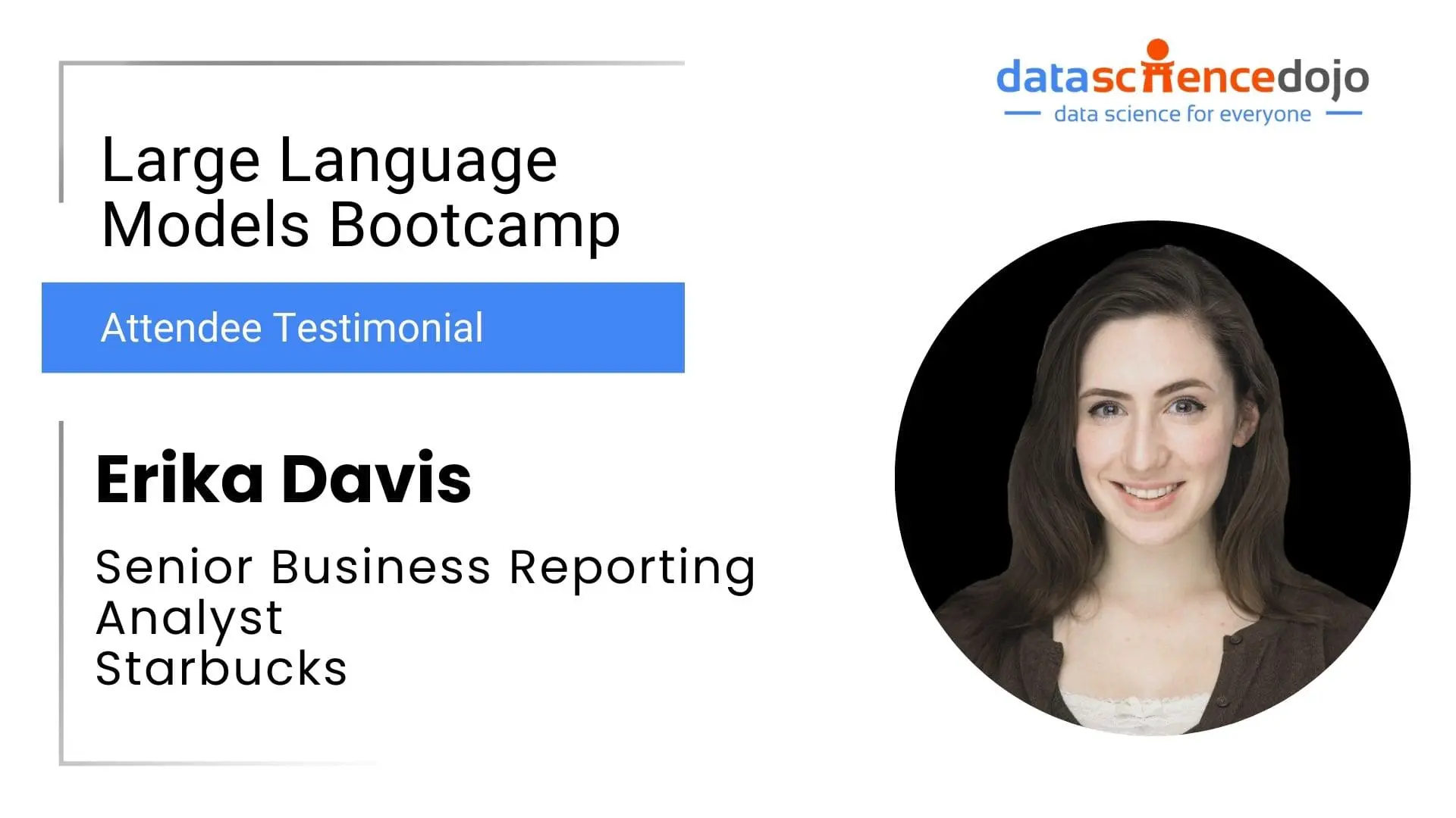 Erika Davis | Large Language Models Bootcamp | Data Science Dojo